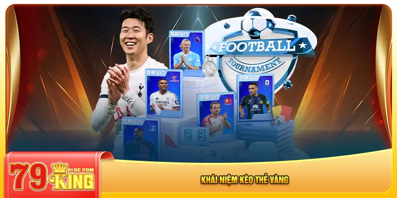 Khái niệm kèo thẻ vàng