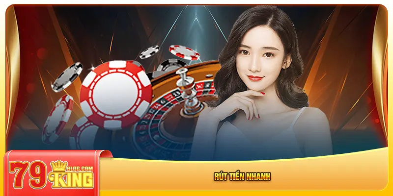 Rút tiền nhanh